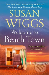 Welcome to Beach Town - Susan Wiggs