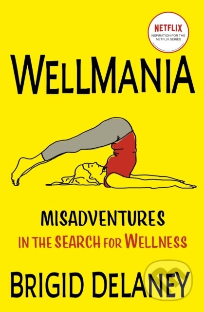 Wellmania (NOW TRENDING ON NETFLIX)