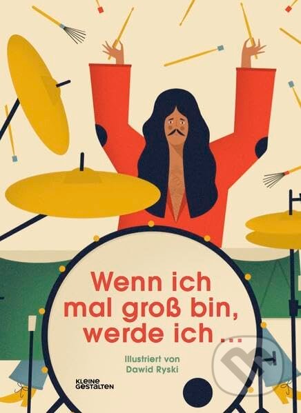 Wenn ich mal groß bin, werde ich ...