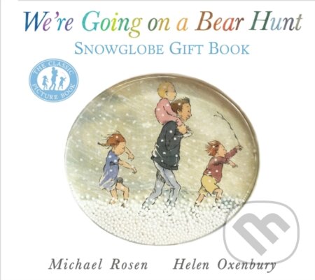 We're Going on a Bear Hunt: Snowglobe Gift Book