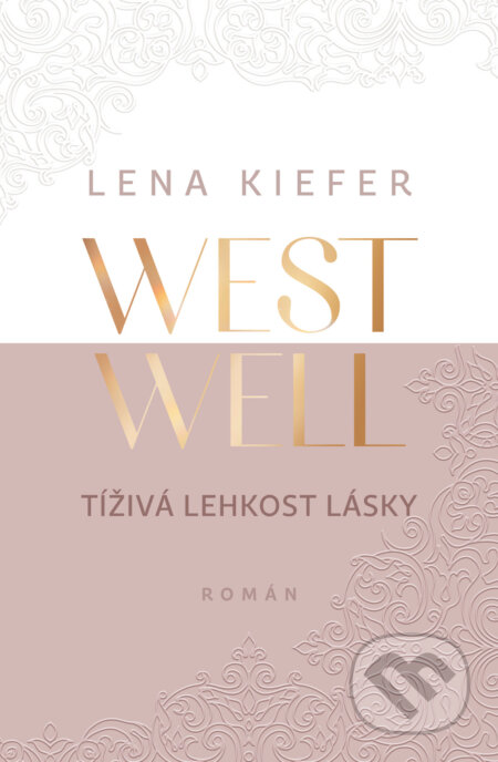 Westwell: Tíživá lehkost lásky