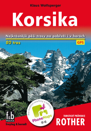 WF 4 Korsika - Rother (80 pěších tras) / turistický průvodce