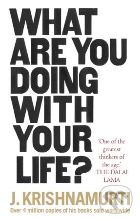 What Are You Doing With Your Life?