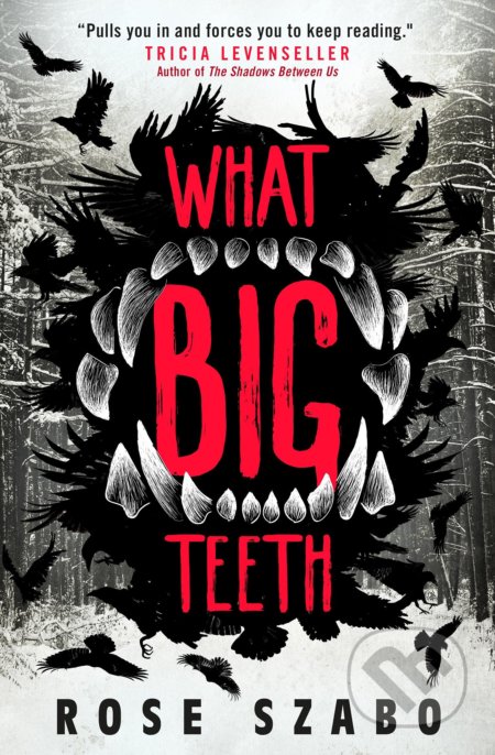What Big Teeth