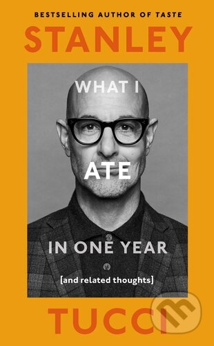 What I Ate in One Year ((and related thoughts))