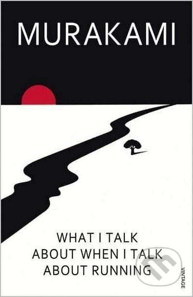 What I Talk About When I Talk About Running