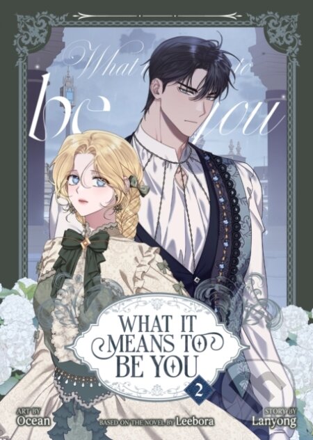 What it Means to Be You (Comic) Vol. 2