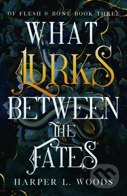 What Lurks Between the Fates