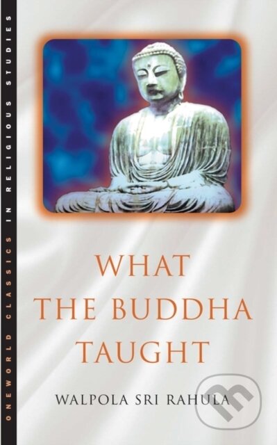 What the Buddha Taught