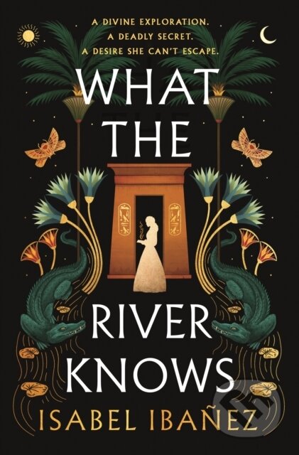 What the River Knows