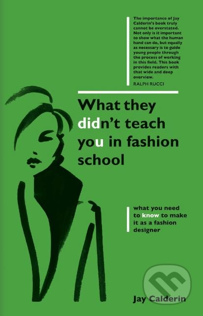 What They Didnt Teach You in Fashion School