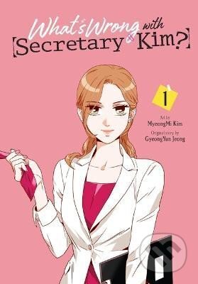 What´s Wrong with Secretary Kim? (Vol. 1)