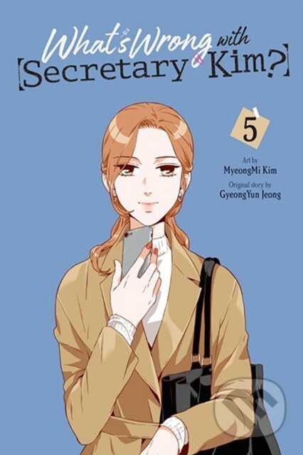 What's Wrong with Secretary Kim?, Vol. 5