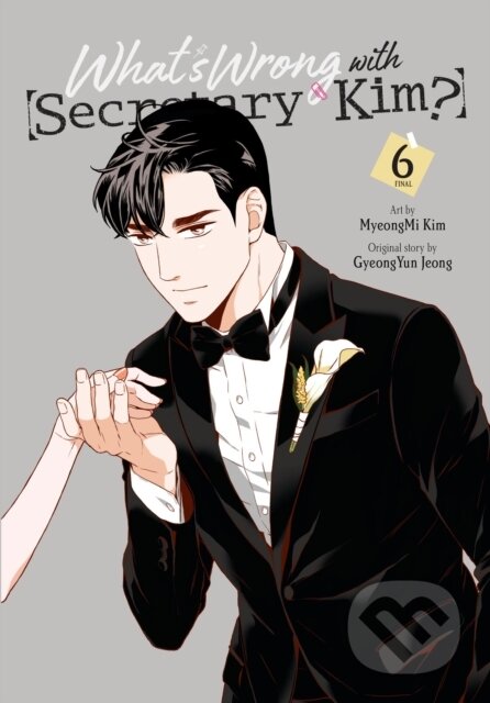 What's Wrong with Secretary Kim?, Vol. 6