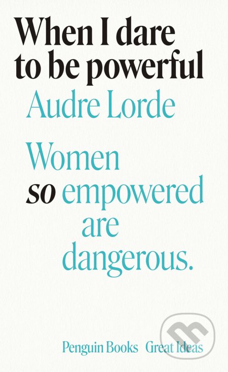 When I Dare to Be Powerful