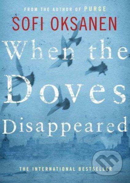 When the Doves Disappeared