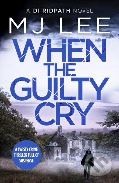 When the Guilty Cry