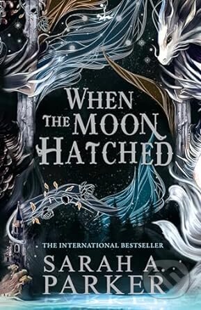 When the Moon Hatched