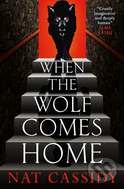 When the Wolf Comes Home