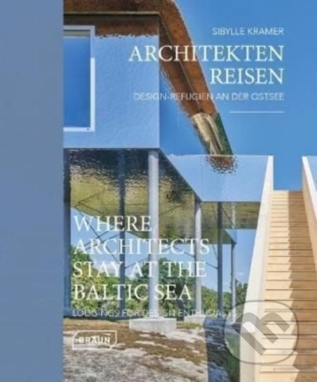 Where Architects Stay at the Baltic Sea