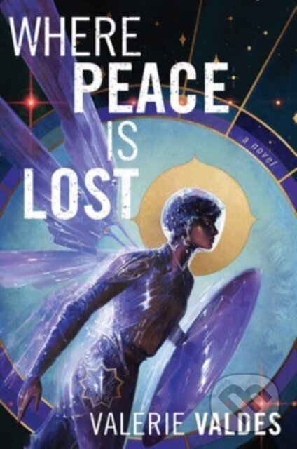 Where Peace Is Lost (A Novel)