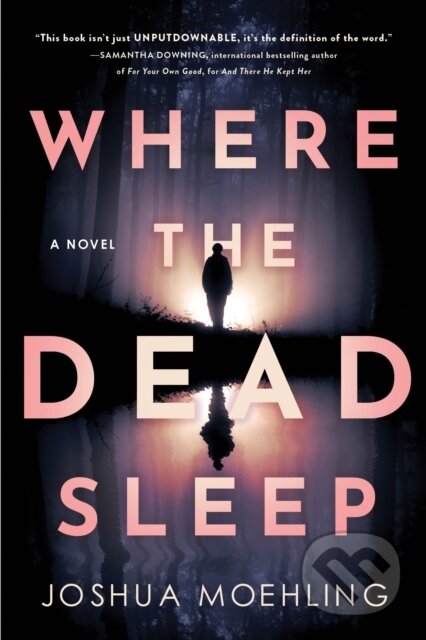 Where the Dead Sleep (A Novel)