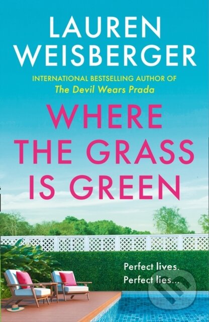 Where The Grass Is Green