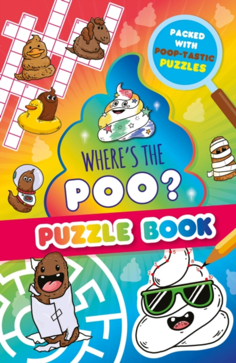 Whereâ€™s the Poo? A Pooptastic Puzzle Book