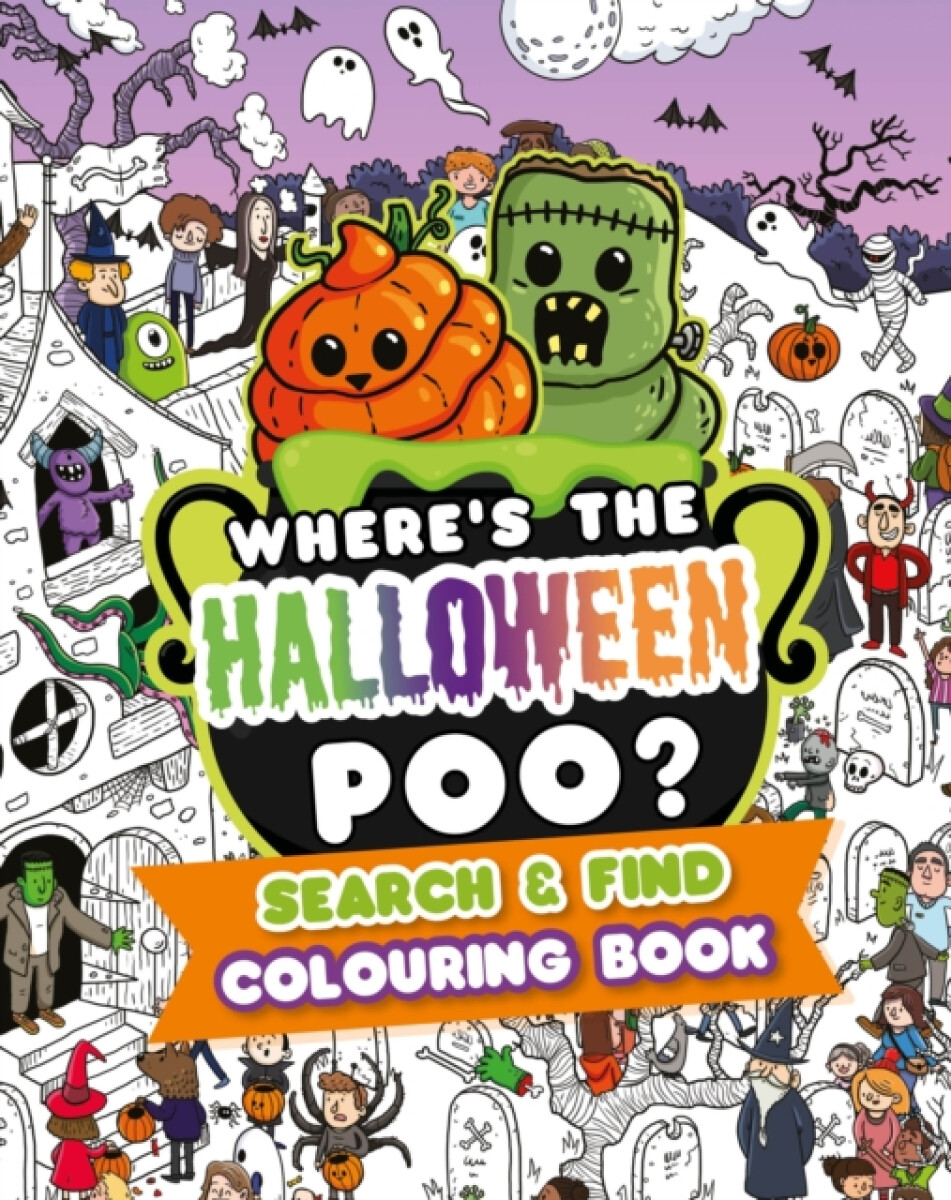 Where's the Halloween Poo? Search and Find Colouring Book