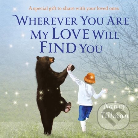 Wherever You Are My Love Will Find You