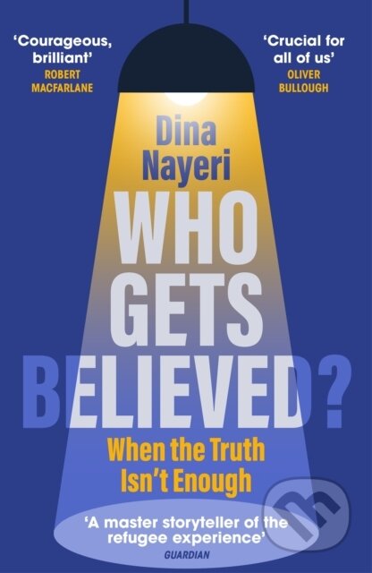 Who Gets Believed?
