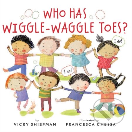 Who Has Wiggle-Waggle Toes?