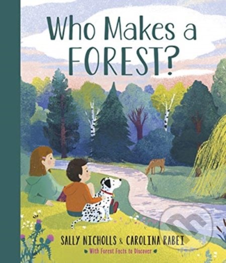 Who Makes a Forest?