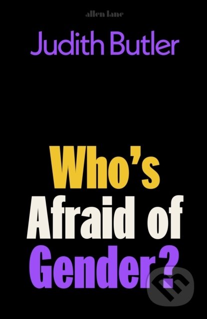 Who's Afraid of Gender?
