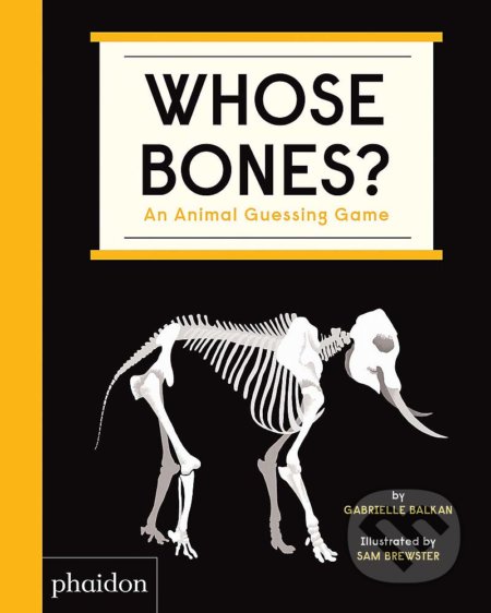Whose Bones (An Animal Guessing Game)