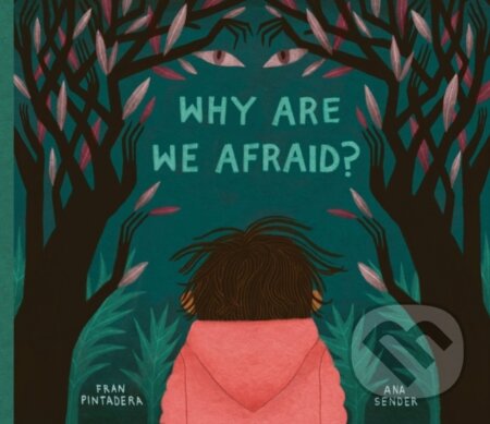 Why Are We Afraid?