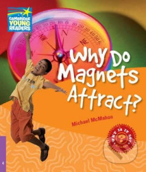 Why Do Magnets Attract? (Level 4 Factbook)