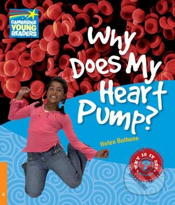 Why Does My Heart Pump? (Level 6 Factbook)
