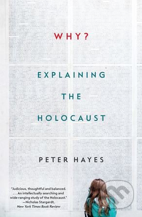 Why? (Explaining the Holocaust)