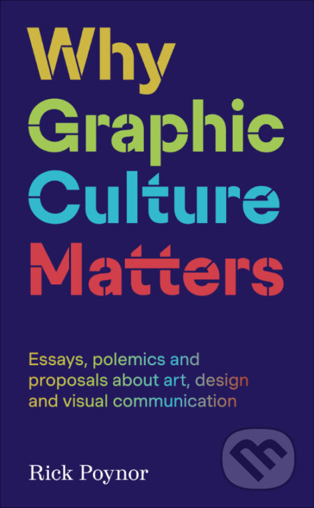 Why Graphic Culture Matters