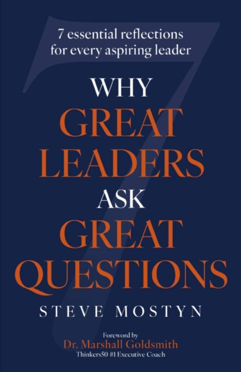 Why Great Leaders Ask Great Questions