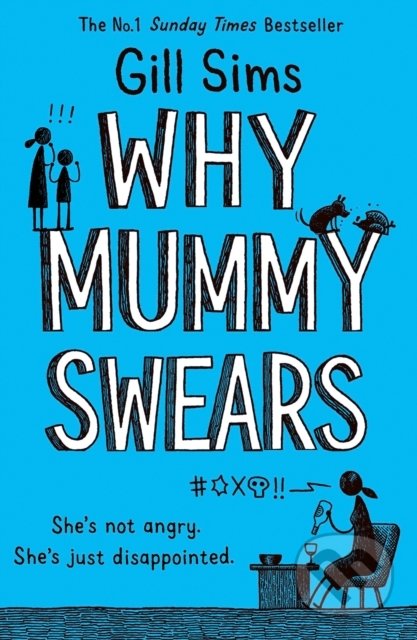 Why Mummy Swears
