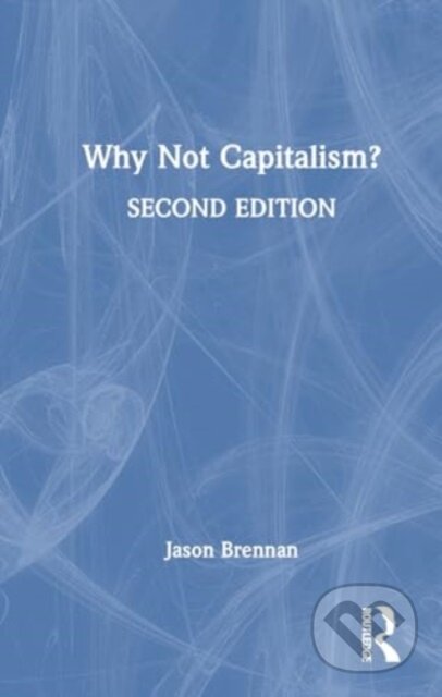 Why Not Capitalism?