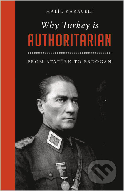 Why Turkey is Authoritarian