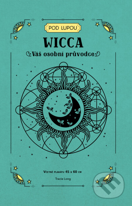 Wicca (Váš osobní průvodce)