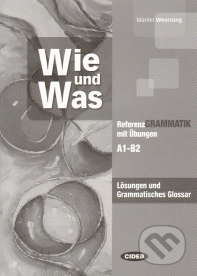 Wie und Was