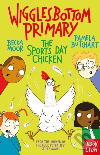Wigglesbottom Primary: The Sports Day Chicken