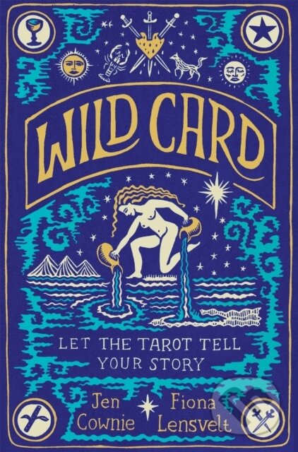 Wild Card (Let the Tarot Tell Your Story)