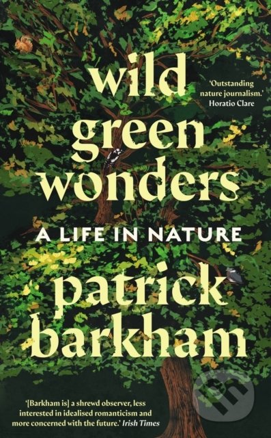 Wild Green Wonders (A Life in Nature)