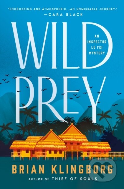 Wild Prey (An Inspector Lu Fei Mystery)